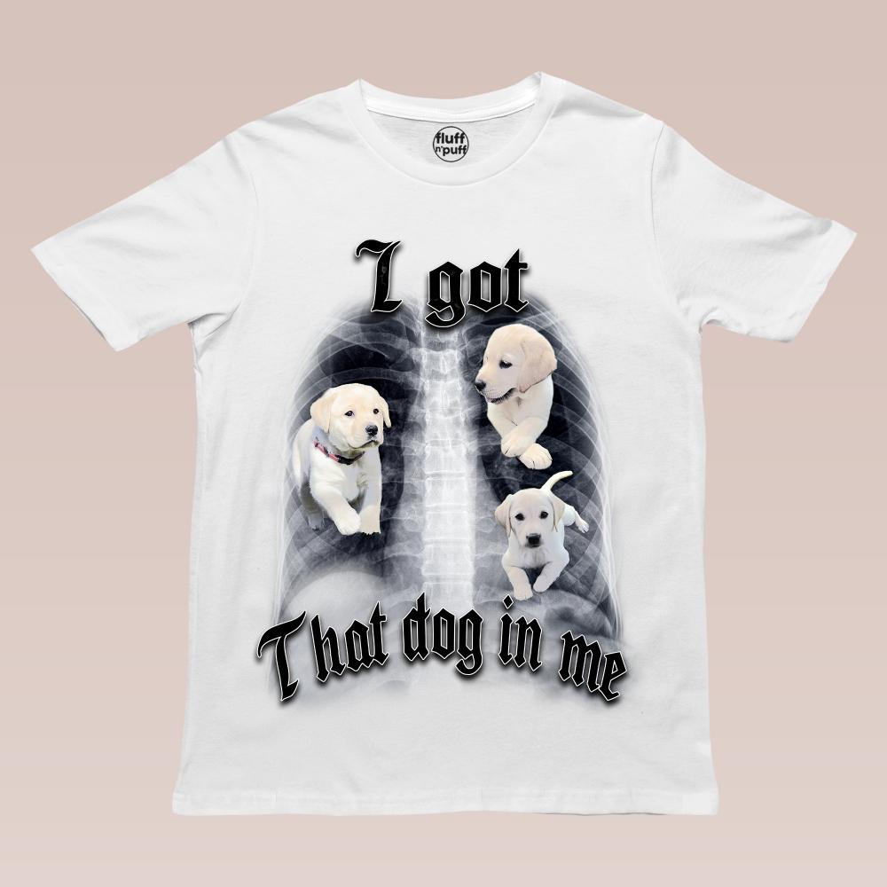 That Dog In Me Tee